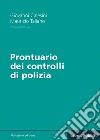 Prontuario dei controlli di polizia libro