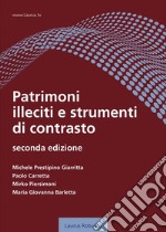 Patrimoni illeciti e strumenti di contrasto