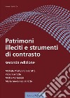 Patrimoni illeciti e strumenti di contrasto libro