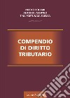 Compendio di diritto tributario libro