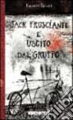 Jack Frusciante è uscito dal gruppo libro