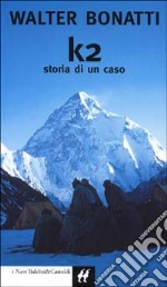 K2. Storia di un caso libro