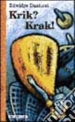 Krik? Krak! libro