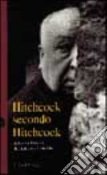 Hitchcock secondo Hitchcock