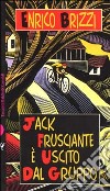 Jack Frusciante è uscito dal gruppo libro