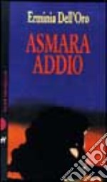 Asmara addio