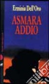 Asmara addio libro