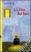 La dea dei baci libro