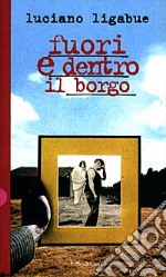 Fuori e dentro il borgo libro