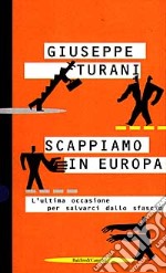 Scappiamo in Europa libro