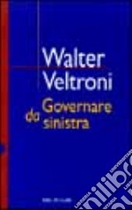 Governare da Sinistra libro