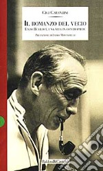 Il romanzo del vecio. Enzo Bearzot, una vita in contropiede libro