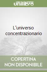 L'universo concentrazionario