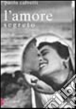 L'amore segreto libro