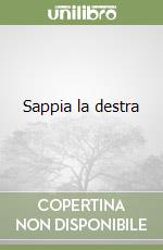 Sappia la destra libro