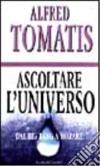 Ascoltare l'universo libro