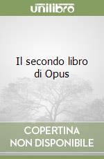 Il secondo libro di Opus libro