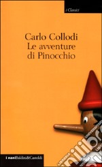 Le avventure di Pinocchio. Storia di un burattino libro