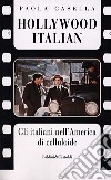 Hollywood italian libro