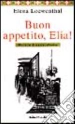 Buon appetito, Elia! libro