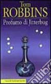 Profumo di Jitterbug libro