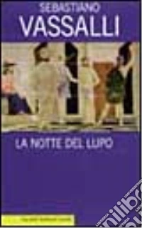 La notte del lupo libro