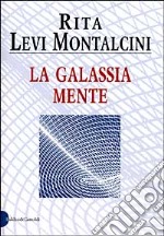 La galassia mente libro