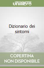 Dizionario dei sintomi libro