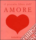 Il piccolo libro dell'amore libro