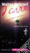I care. Con videocassetta libro