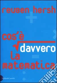Cos'è davvero la matematica libro