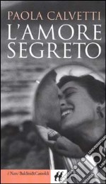 L'amore segreto libro