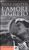 L'amore segreto libro