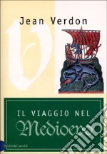 Il viaggio nel Medioevo libro