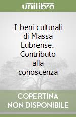 I beni culturali di Massa Lubrense. Contributo alla conoscenza libro