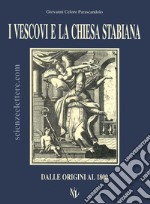 I vescovi e la Chiesa stabiana. Dal 1800 ad oggi