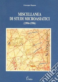 Miscellanea di studi microasiatici (1994-1996)