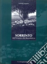 Sorrento: dall'impero alla Repubblica libro