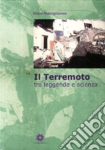 Il terremoto tra leggenda e scienza libro