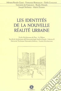 Les identités de la nouvelle réalité urbaine libro