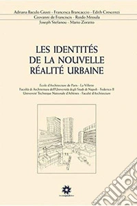 Les identités de la nouvelles réalité urbaine libro