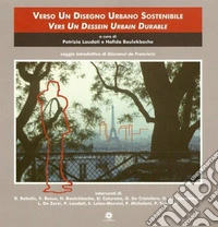 Verso un disegno urbano sostenibile libro