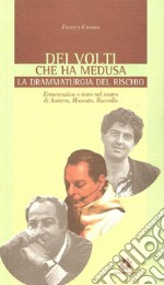 Dei volti che ha medusa libro