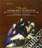 Venite adoremus domini!