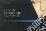 Le coste di Sorrento e di Amalfi. Toponomastica antica, moderna e dialettale libro