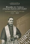 Ricordo del parroco Francesco Del Giudice nel 1° centenario della sua morte (1909-2009) libro