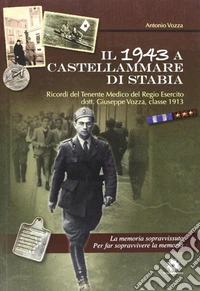 Il 1943 a Castellammare di Stabia libro