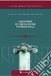 Lineamenti di conciliazione professionale libro di Muzzarelli Francesco Zullo Oliviero R. Gaeta Simona