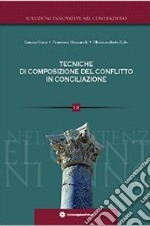 Tecniche di composizione del conflitto in conciliazione