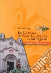 La chiesa di San Giuseppe in Sant'Agnello. 100 anni di storia 1907-2007 libro di Gargiulo Franco